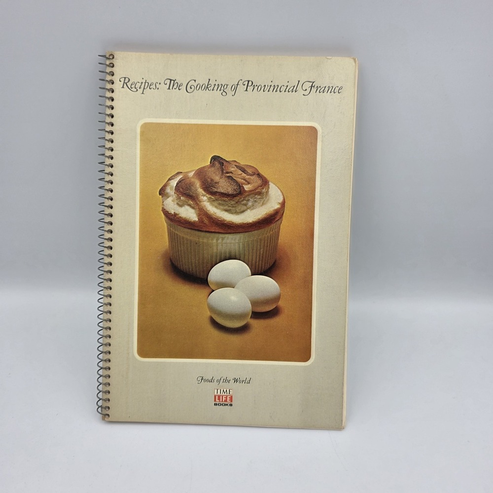 Recipes The Cooking of Provincial France Foods of The World Time Life Books 1968